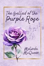 The Ballad of the Purple Rose