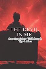 The Devil in Me Complete Guide - Walkthrough - Tips & More