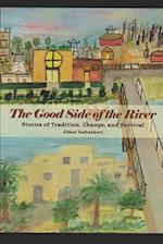 The Good Side of the River