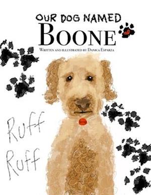 Our Dog Named Boone