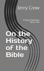 On the History of the Bible