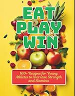 Eat, Play, Win