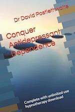 Conquer Antidepressant Dependence