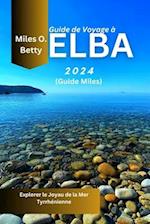 Guide de Voyage à Elbe 2024 (Guide Miles)