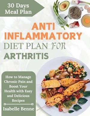 Anti Inflammatory Diet Plan for Arthritis