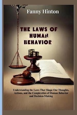 The Laws of Human Behavior