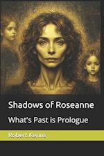 Shadows of Roseanne