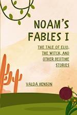 Noam's Fables I