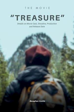 The Movie "Treasure"