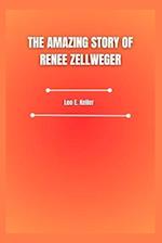 The Amazing Story of Renee Zellweger