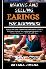 Making and Selling Earings for Beginners