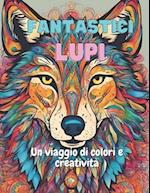 Fantastici Lupi