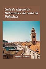 Guia de viagem de Dubrovnik e da costa da Dalmácia 2024