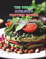 The Vegan Athlete's Protein Power