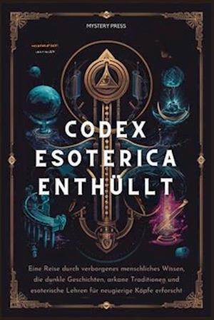 Codex Esoterica Enthüllt