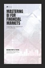 Mastering BI for Financial Markets