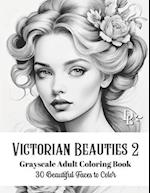 Victorian Beauties 2 - Grayscale Adult Coloring Book