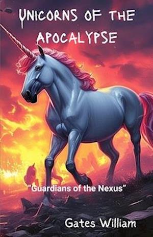 Unicorns of the Apocalypse