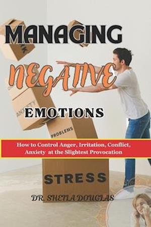 Managing Negative Emotions