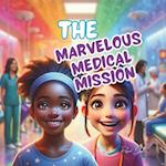 The Marvelous Medical Mission