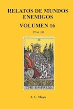 Relatos de Mundos Enemigos. Volumen 16