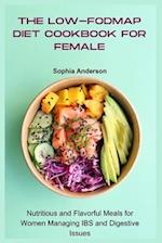 The Low-FODMAP Diet Cookbook for Female