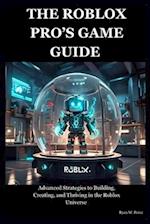 The Roblox Pro's Game Guide