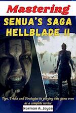 Mastering Senua's Saga Hellblade II