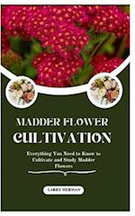 Madder Flower Cultivation