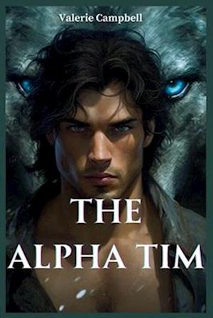 The Alpha Tim