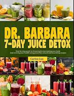 Dr. Barbara 7-Day Juice Detox