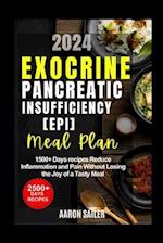 Exocrine Pancreatic Insufficiency(epi) Diet Meal Plan