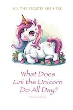 What Does Uni the Unicorn Do All Day