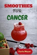 Smoothies for Cancer