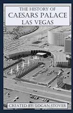 The History of Caesars Palace Las Vegas