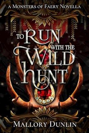 To Run with the Wild Hunt