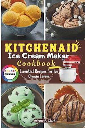 KitchenAid Ice Cream Maker Cookbook