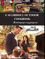 Outdoor Griddle Cookbook: The best recipes for a cozy family meal 