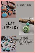 Clay Jewelry Crafting