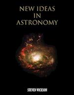 New Ideas in Astronomy