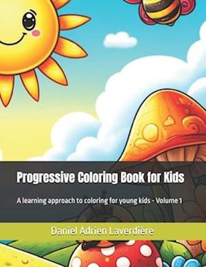 Progressive Coloring Book for Kids