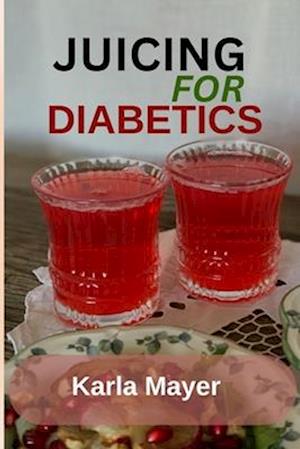 Juicing for Diabetics