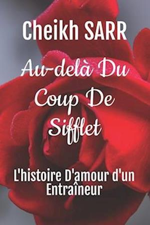 Au-delà Du Coup De Sifflet