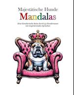 Majestätische Hunde Mandalas