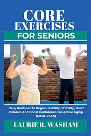 Core Exercises for Seniors