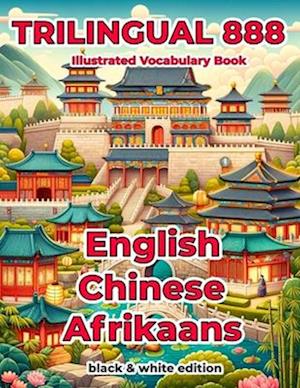 Trilingual 888 English Chinese Afrikaans Illustrated Vocabulary Book