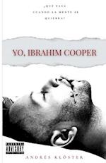 Yo, Ibrahim Cooper