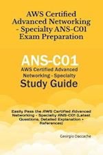 AWS Certified Advanced Networking - Specialty ANS-C01 Exam Preparation