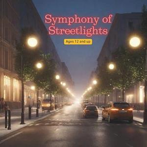 Symphony of Streetlights