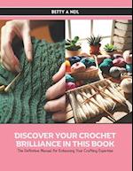 Discover Your Crochet Brilliance in this Book